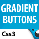 CSS3 Gradient Buttons