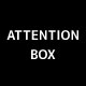 Attention Box