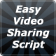 Easy Video Sharing Script