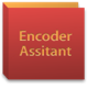 Encoder Assistant
