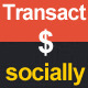 Transact Socially - Sell the easy way