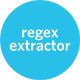 RegEx Extractor - Extract Everything Simply !