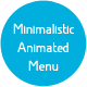 Minimalistic Animated Menu