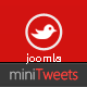 miniTweets for Joomla - Embed Twitter Data