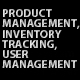 Inventory Tracking, Warehouse, Product and User Ma