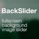 BackSlider - Fullscreen Background Image Slider