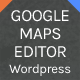 Google Maps Editor for Wordpress