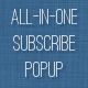 All-in-One Subscribe Popup