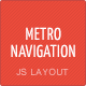 Metro Flexible Navigation