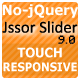Jssor Slider No-jQuery Version, TOUCH RESPONSIVE