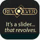 Revolver Slider A Revolving Slider