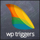 WP Triggers - Add Instant Interactivity To WP