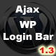 Ajax Login/Registration Bar WordPress