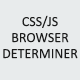 CSS/JS Browser Determiner