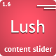 Lush - Content Slider