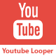 Youtube Looper - Youtube on repeat