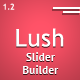 Builder for Lush Content Slider