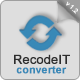 RecodeIT Converter