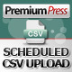 PremiumPress Scheduled CSV Upload
