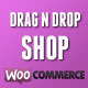 WooCommerce Drag N Drop Shop