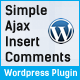 Simple Ajax Insert Comments - WordPress Plugin