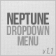 Neptune - Dropdown Menu