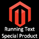 Magento Running Text Special Product