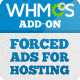 Forced Ads for Hosting - WHMCS ADDON
