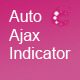 Auto Ajax Loader Indicator