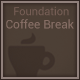 Coffee Break for Foundation