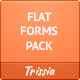 Flat Forms Pack