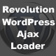 Revolution WordPress Ajax Loader