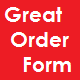 Great Order Form