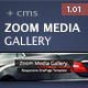Zoom Media Gallery - with CMS
