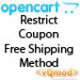 Opencart: Restrict Coupon Free Shipping Method