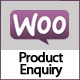 WooCommerce Product Enquiry