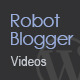 RobotBlogger - Video Publisher for WordPress