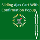 Sliding Ajax Cart With Confirmation Popup