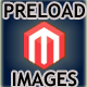 Magento Automatic Preload CSS Images
